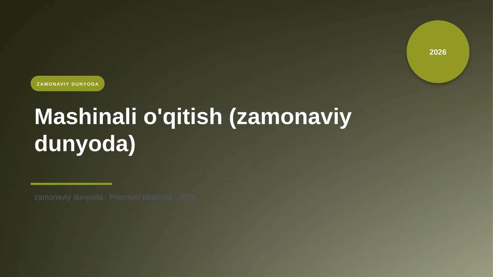 Mashinali o'qitish (zamonaviy dunyoda) 1
