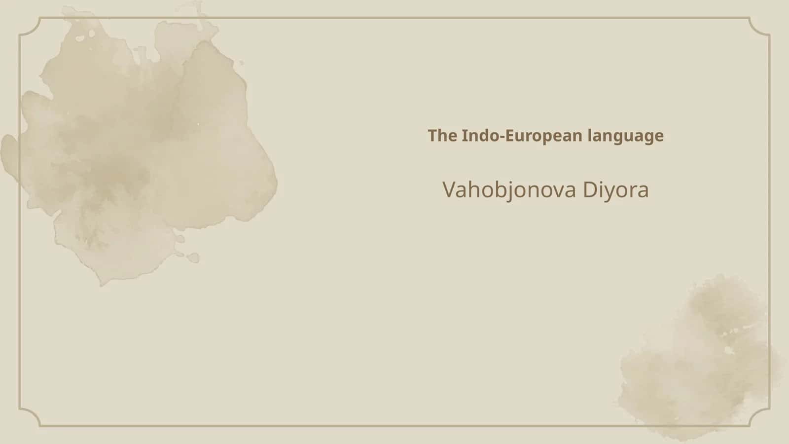 The Indo-European language 1