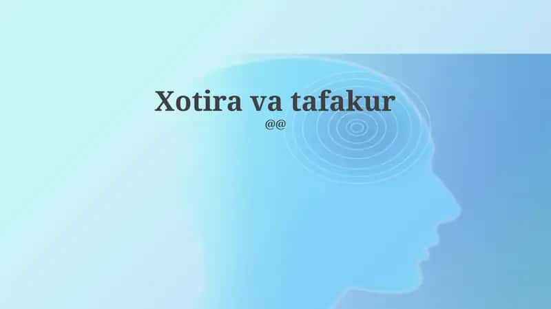Xotira va Tafakur 1