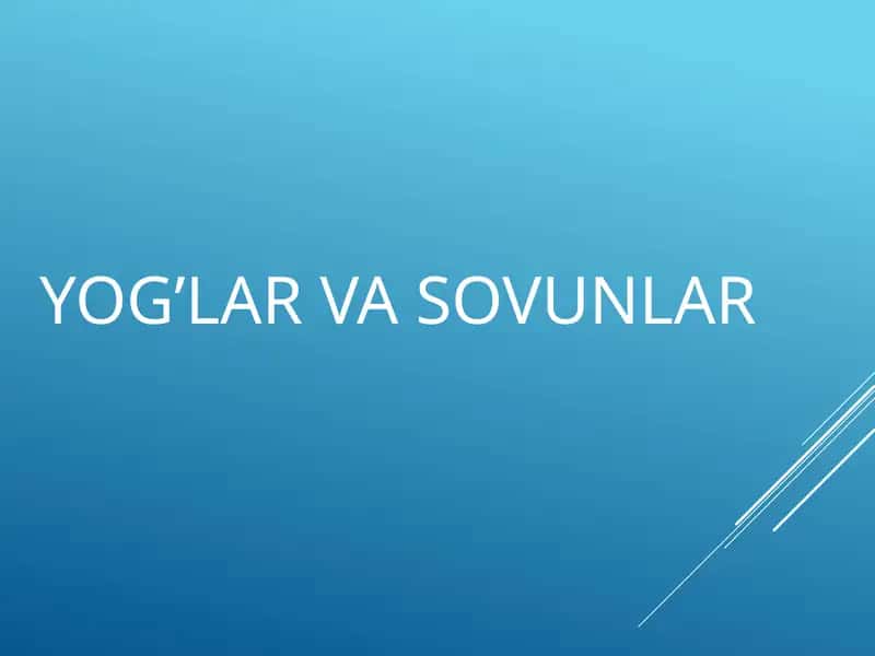 Yog’lar va Sovunlar 1
