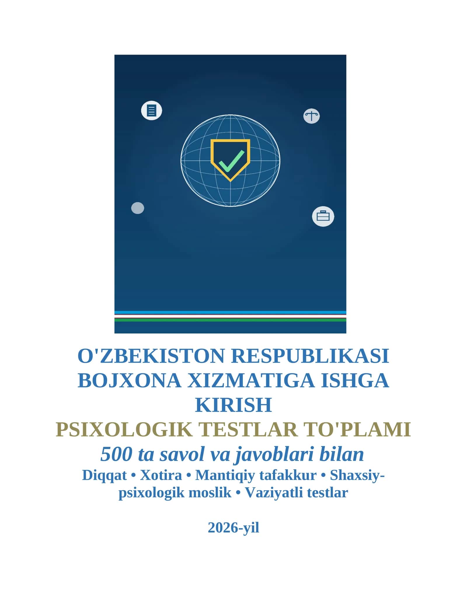 Bojxonaga ishga kirish uchun psixologik test javoblari 2026 1