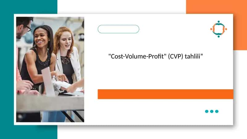 Cost-Volume-Profit (CVP) tahlili 1