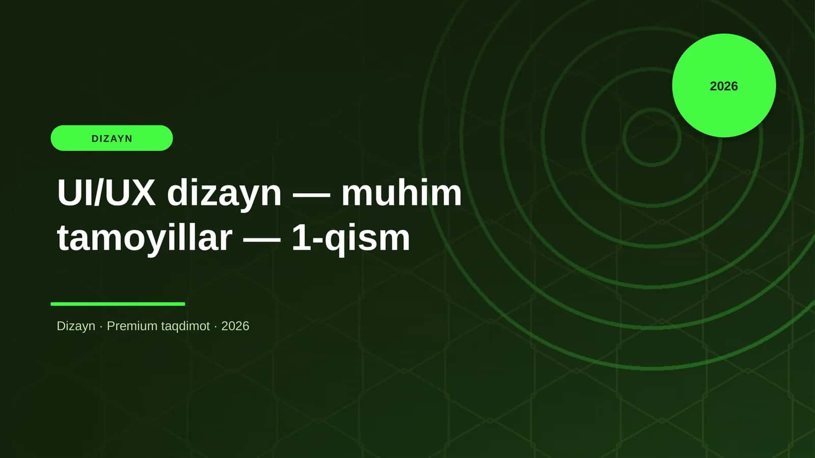 UI/UX dizayn — muhim tamoyillar — 1-qism 1