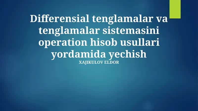 Operatsion Hisoblash Usullari 1