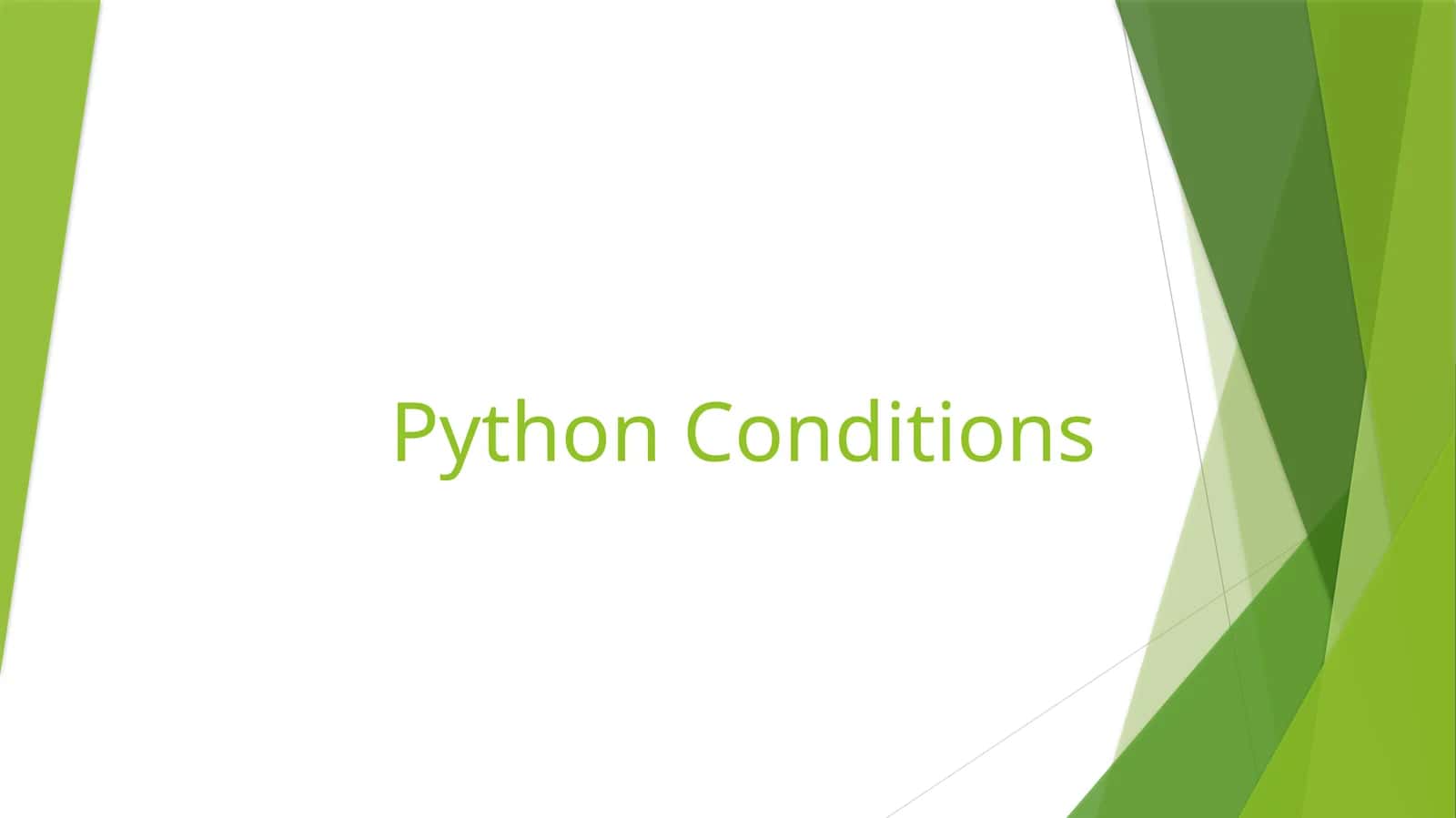 Python Conditions 1