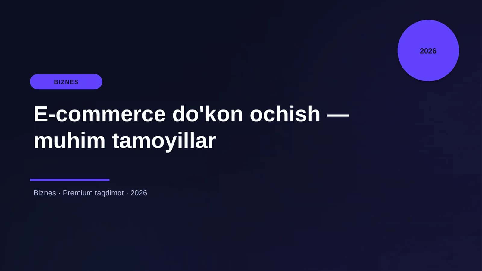 E-commerce do'kon ochish — muhim tamoyillar 1