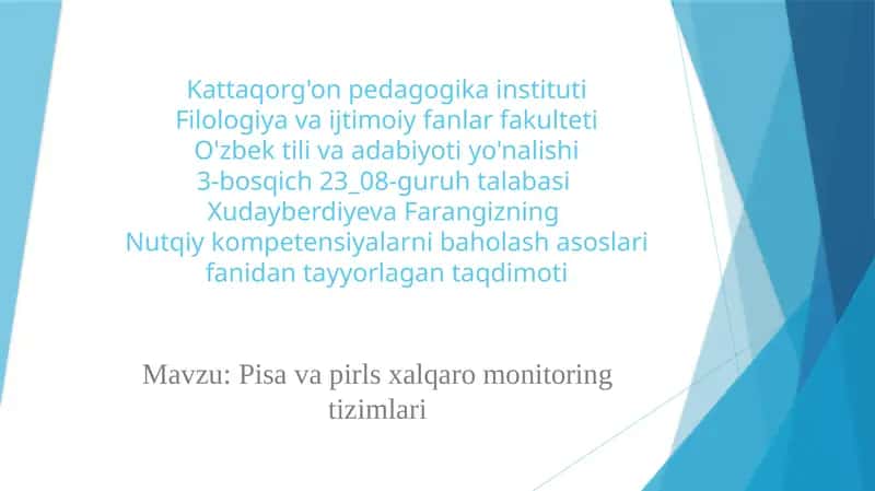 Pisa va pirls xalqaro monitoring tizimlari 1