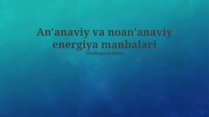 Energiya manbalari 1