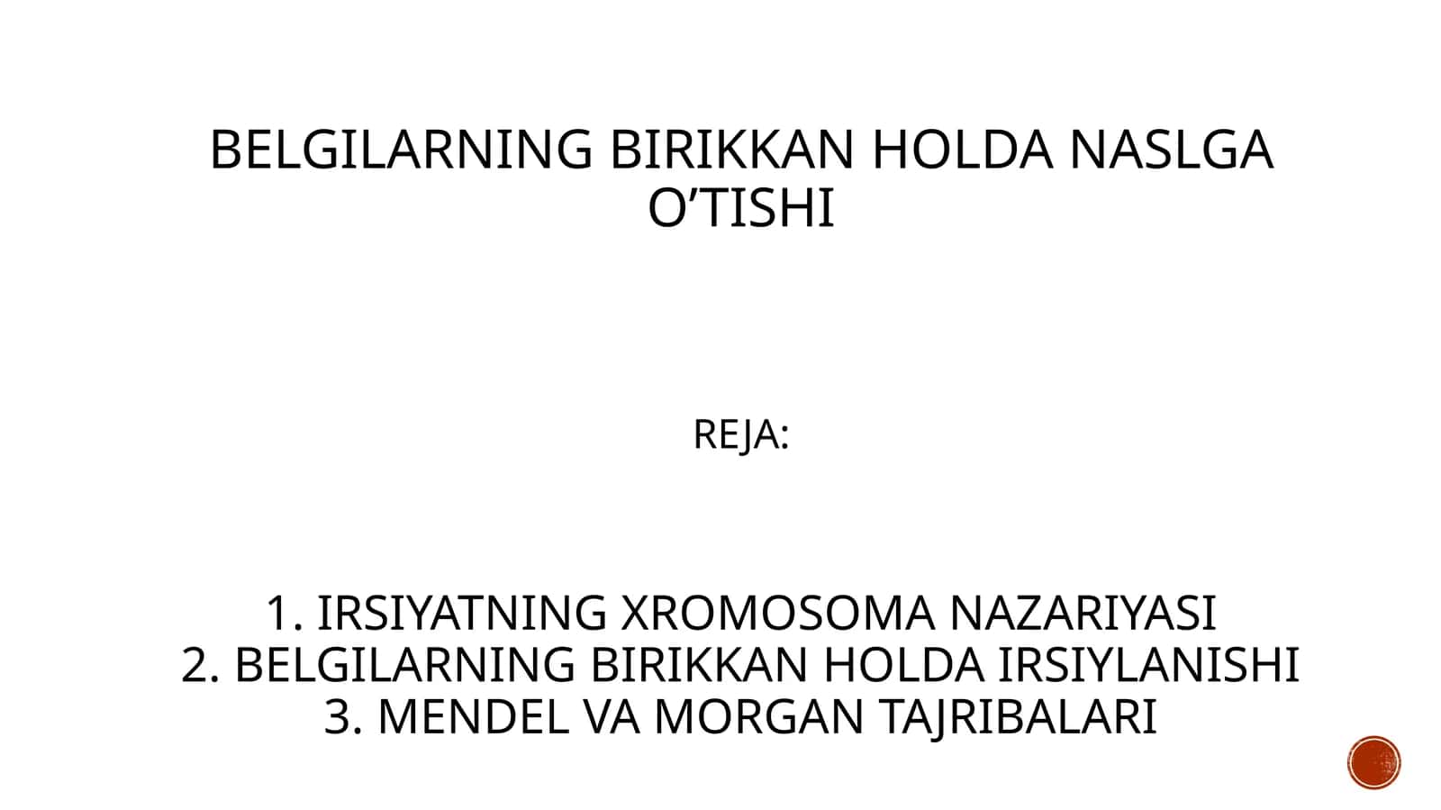 Mendel va Morgan tajribalari 1