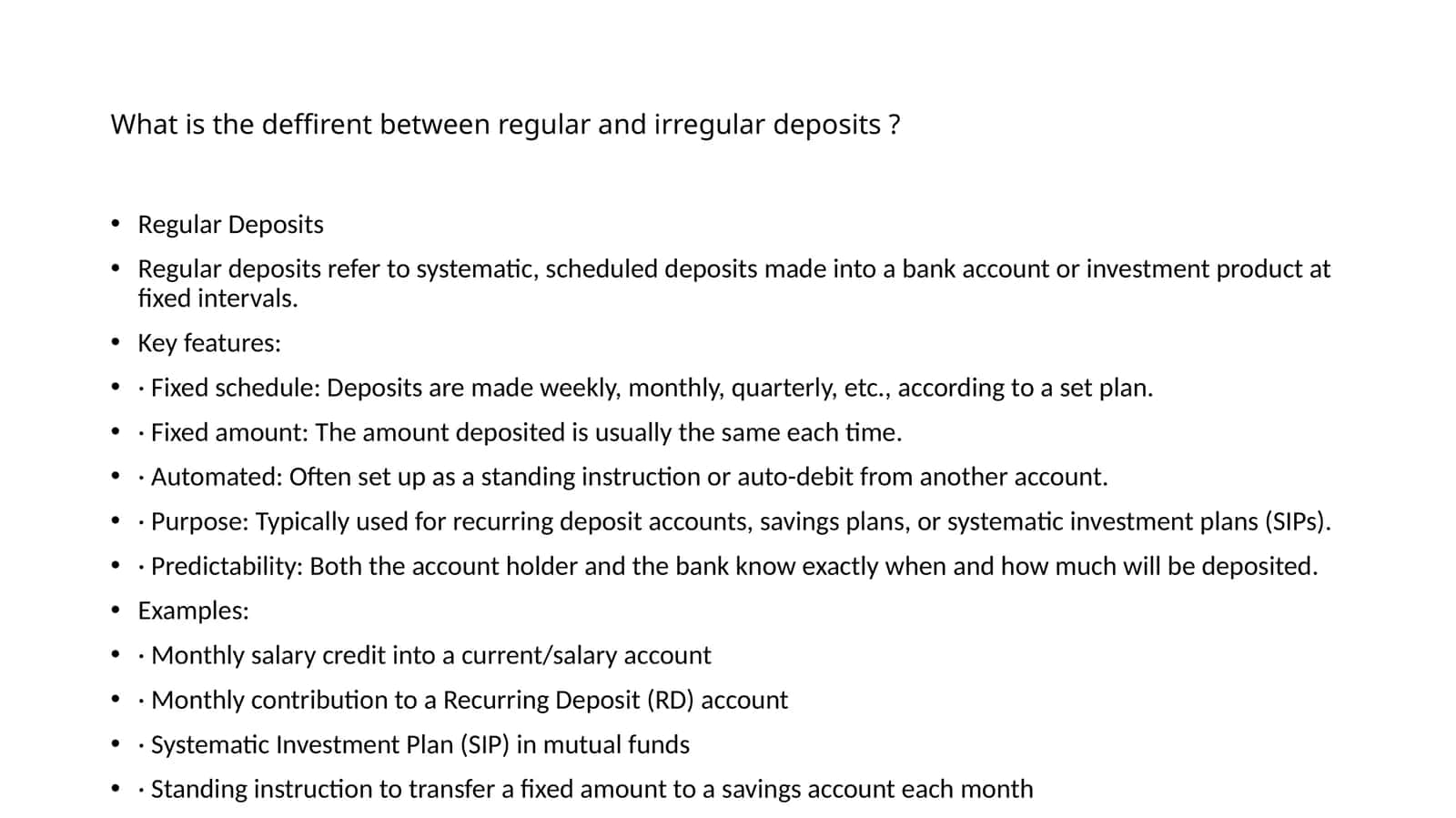 What is the deffirent between regular and irregular deposits 1