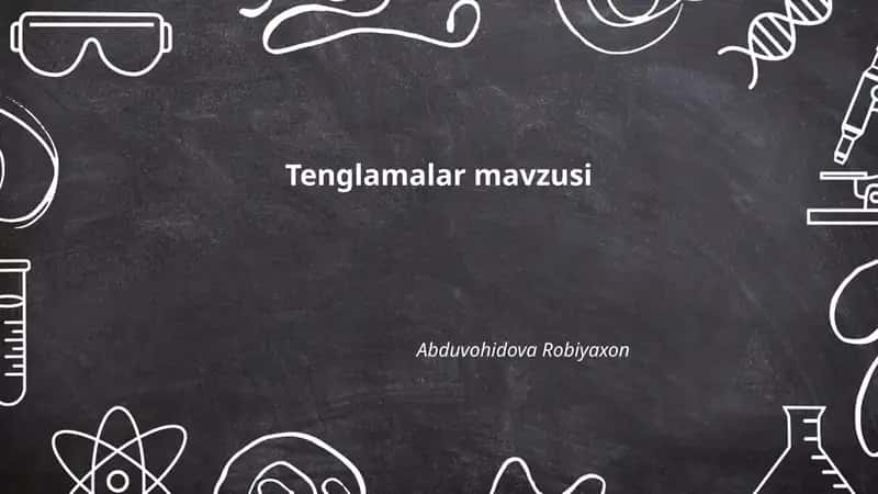 Tenglamalar mavzusi 1