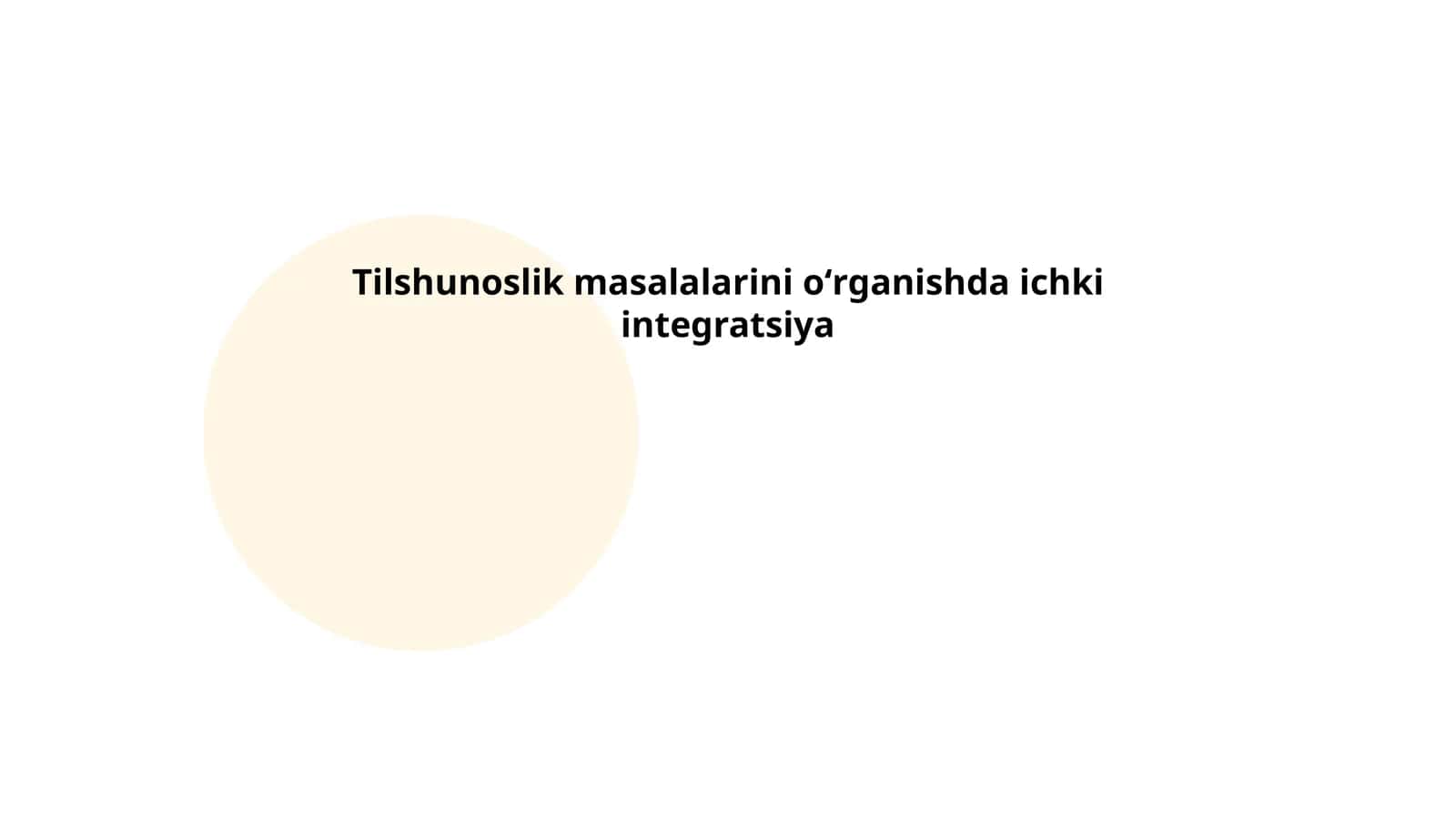 Tilshunoslik va ichki integratsiya 1