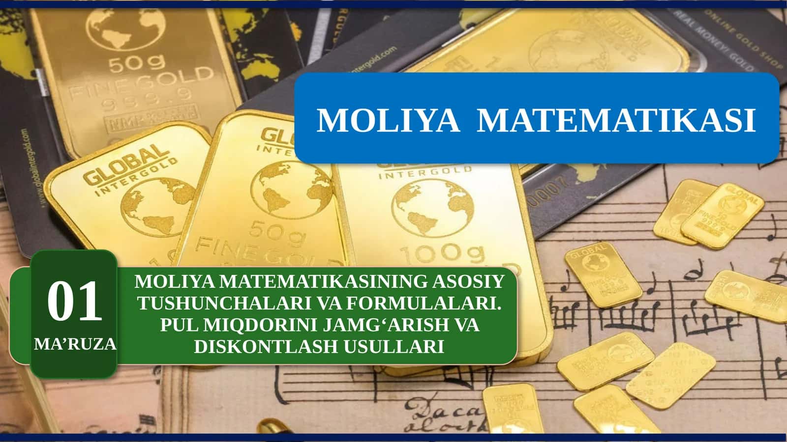 Moliya matematikasining asosiy tushunchalari va formulalari 1