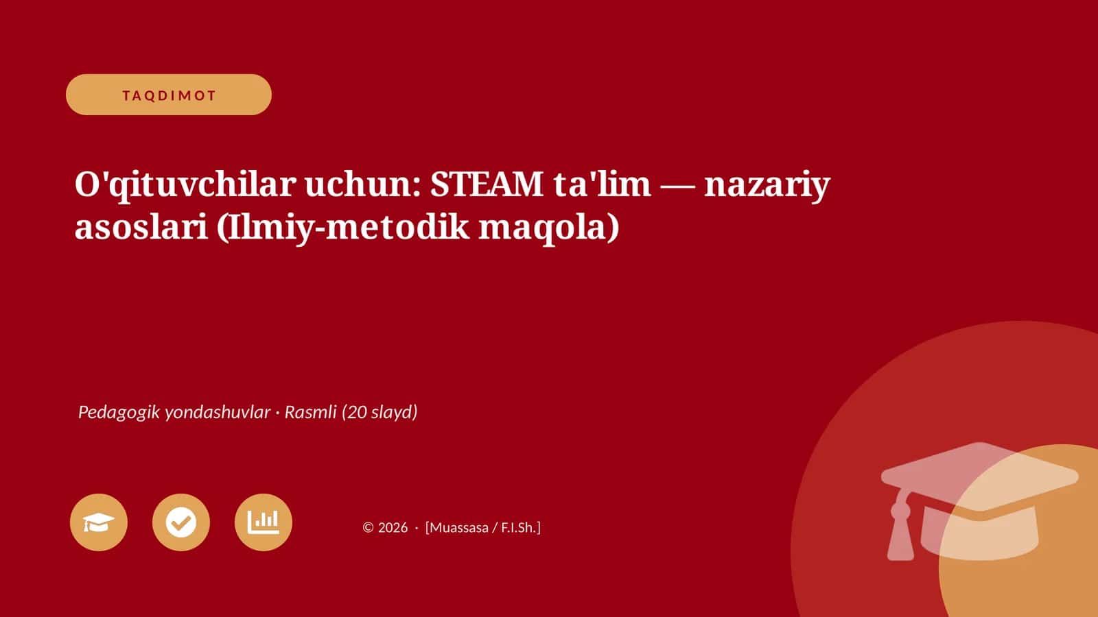 STEAM ta'lim — nazariy asoslari (Ilmiy-metodik maqola) 1