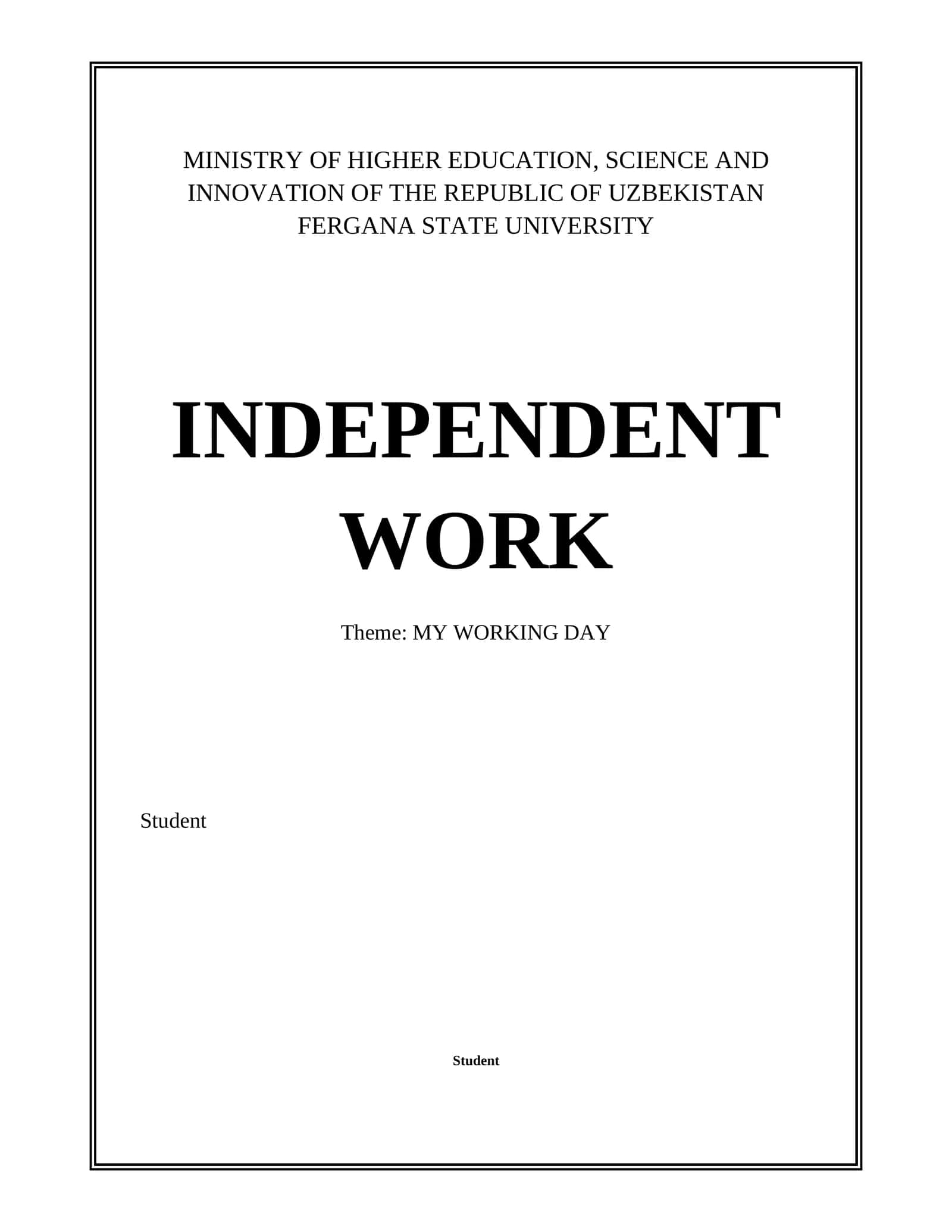 MY WORKING DAY. INDEPENDENT WORK 1