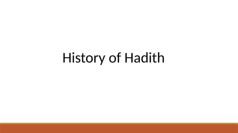 History of Hadith 1