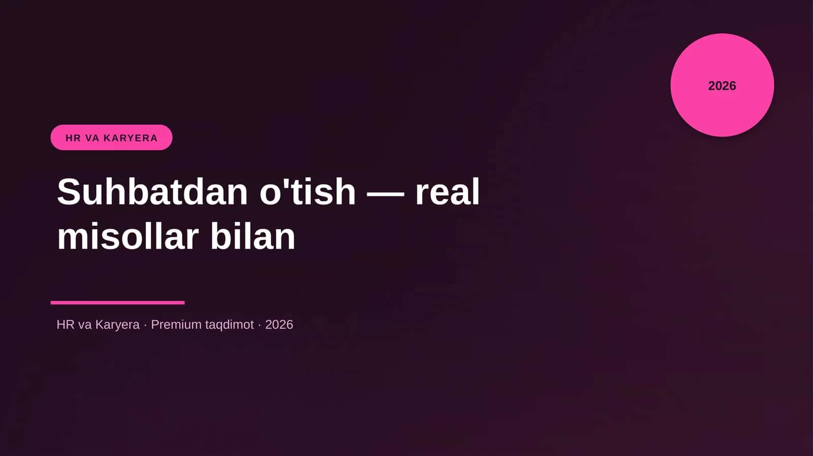 Suhbatdan o'tish — real misollar bilan 1