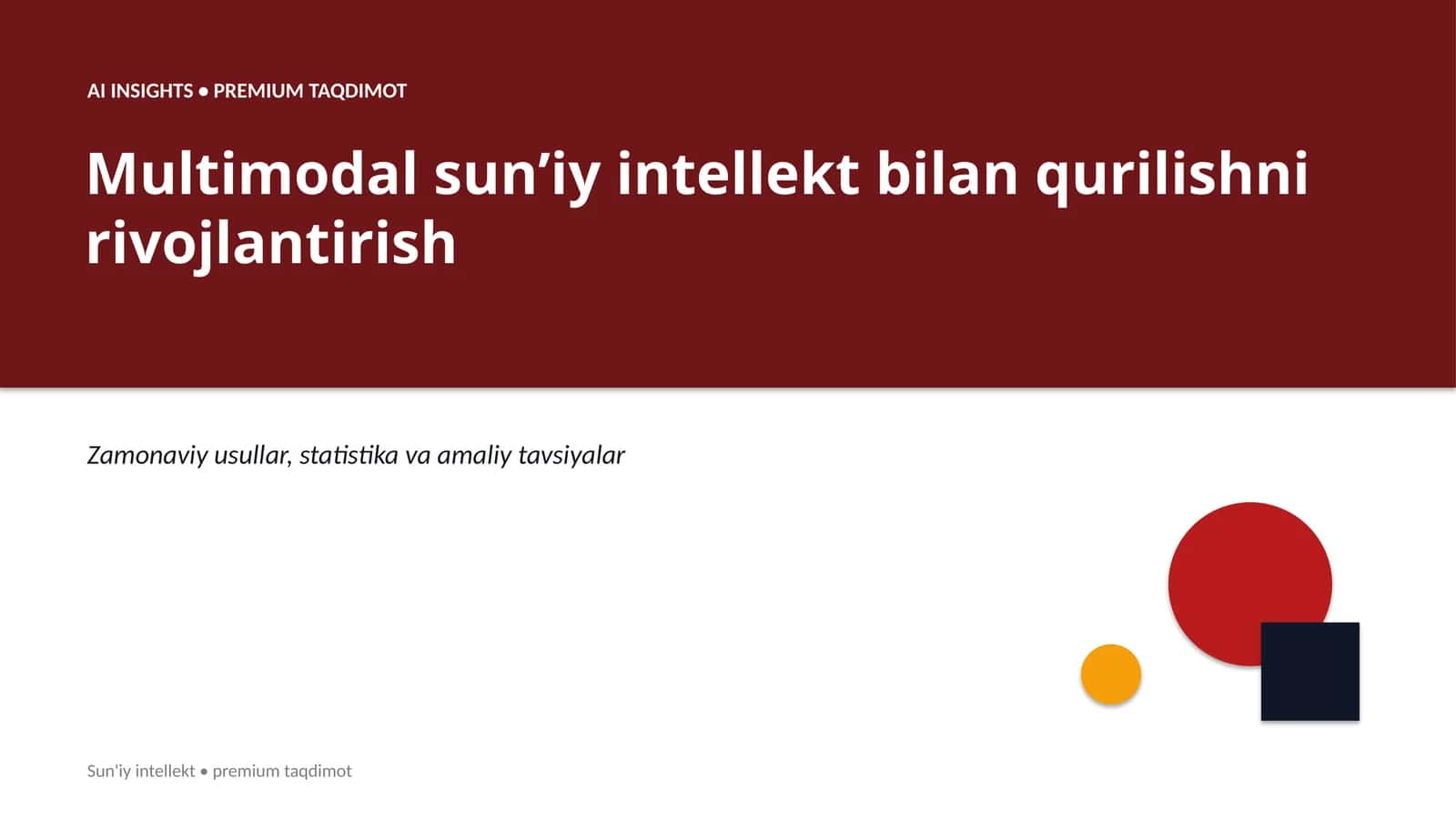 AI INSIGHTS • PREMIUM TAQDIMOT 1