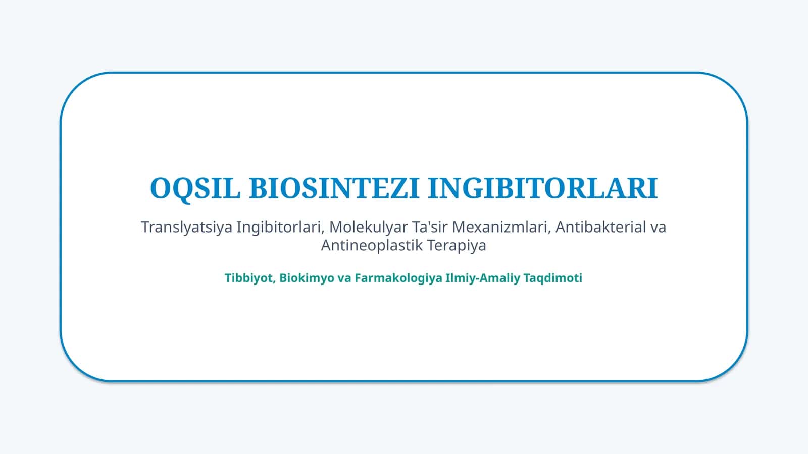 Oqsil biosintezi ingibitorlari — 15 slayd 1