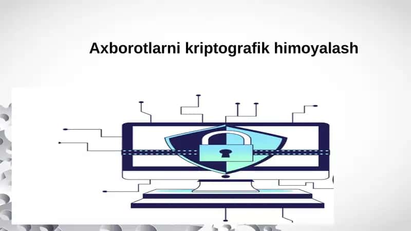 Axborotlarni kriptografik himoyalash 1