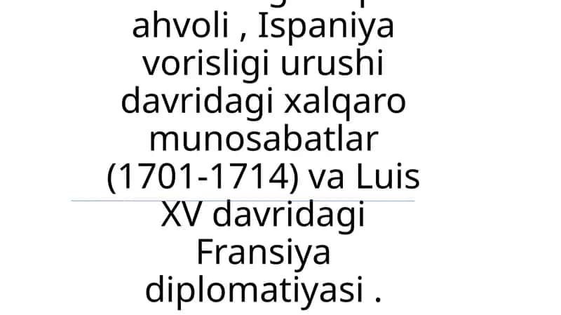Ispaniya Vorislik Urushi Davrida Xalqaro Munosabatlar 1