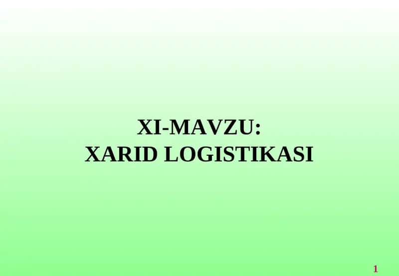 Xarid logistikasi 1