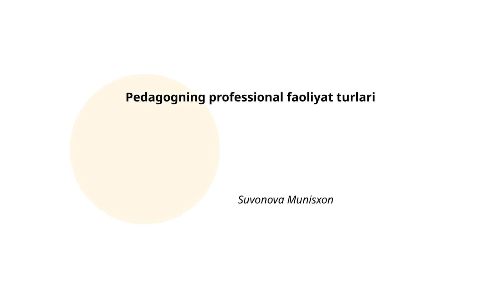 Pedagogning professional faoliyat turlari 1