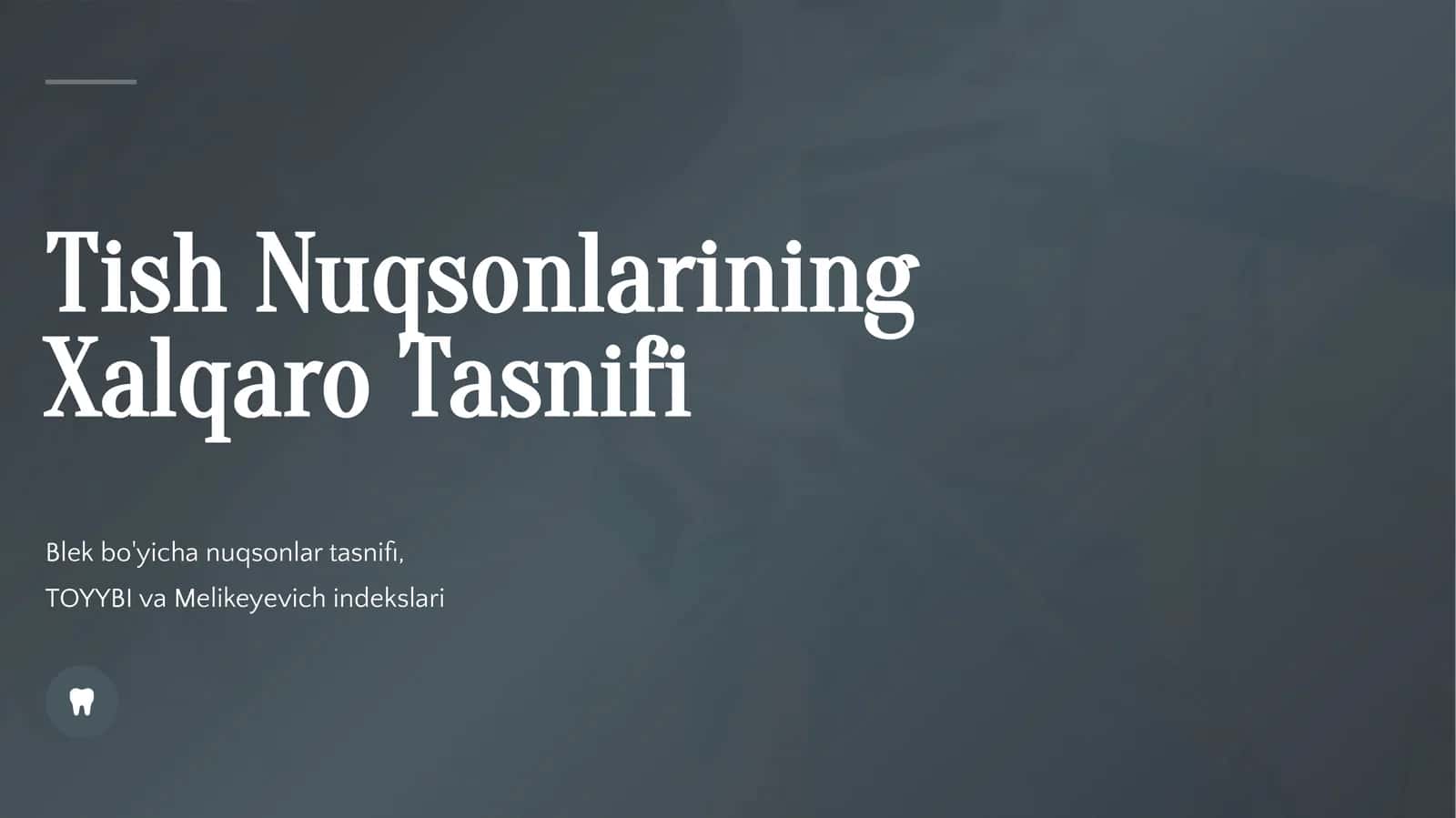 Tish nuqsonlarining xalqaro tasnifi 1