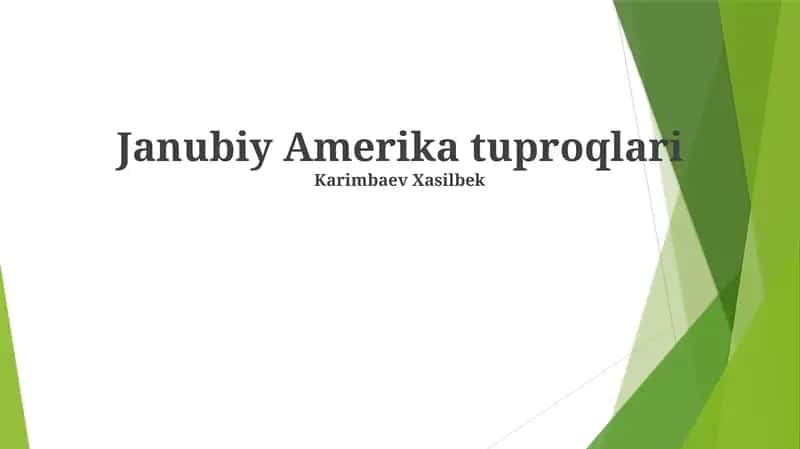 Janubiy Amerika tuproqlari 1