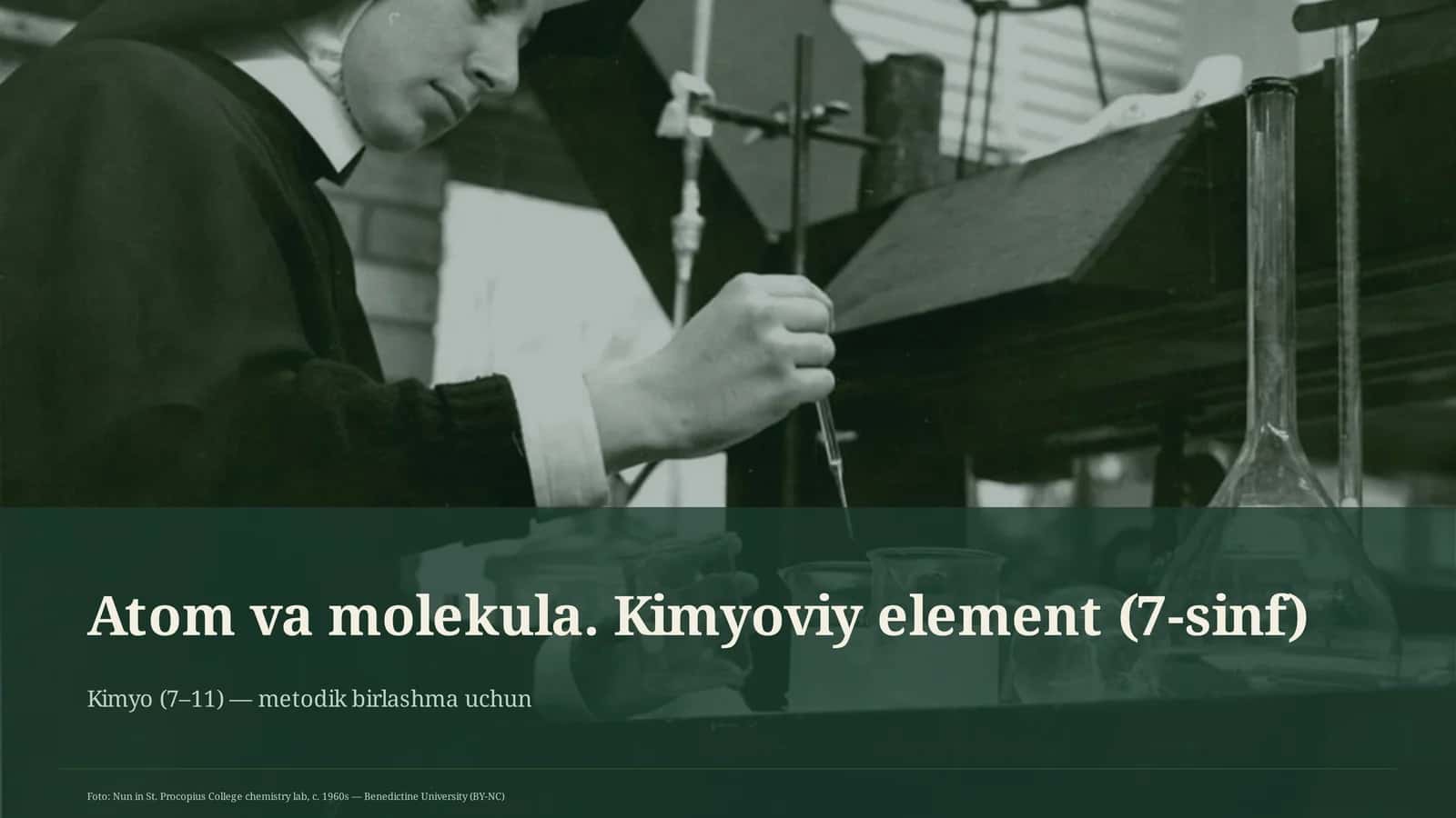 Atom va molekula. Kimyoviy element (7-sinf) 1