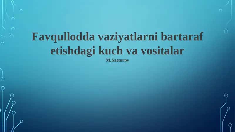 Favqulodda vaziyatlarni bartaraf etishdagi kuch va vositalar 1