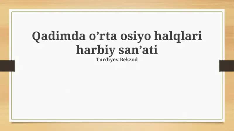 Qadimda o'rta osiyo halqlari harbiy san'ati 1