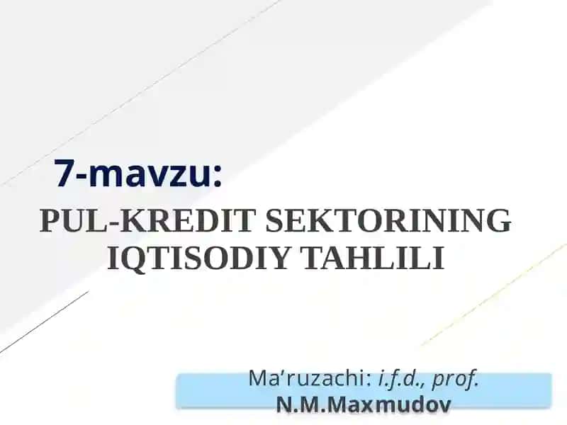 PUL-KREDIT SEKTORINING IQTISODIY TAHLILI