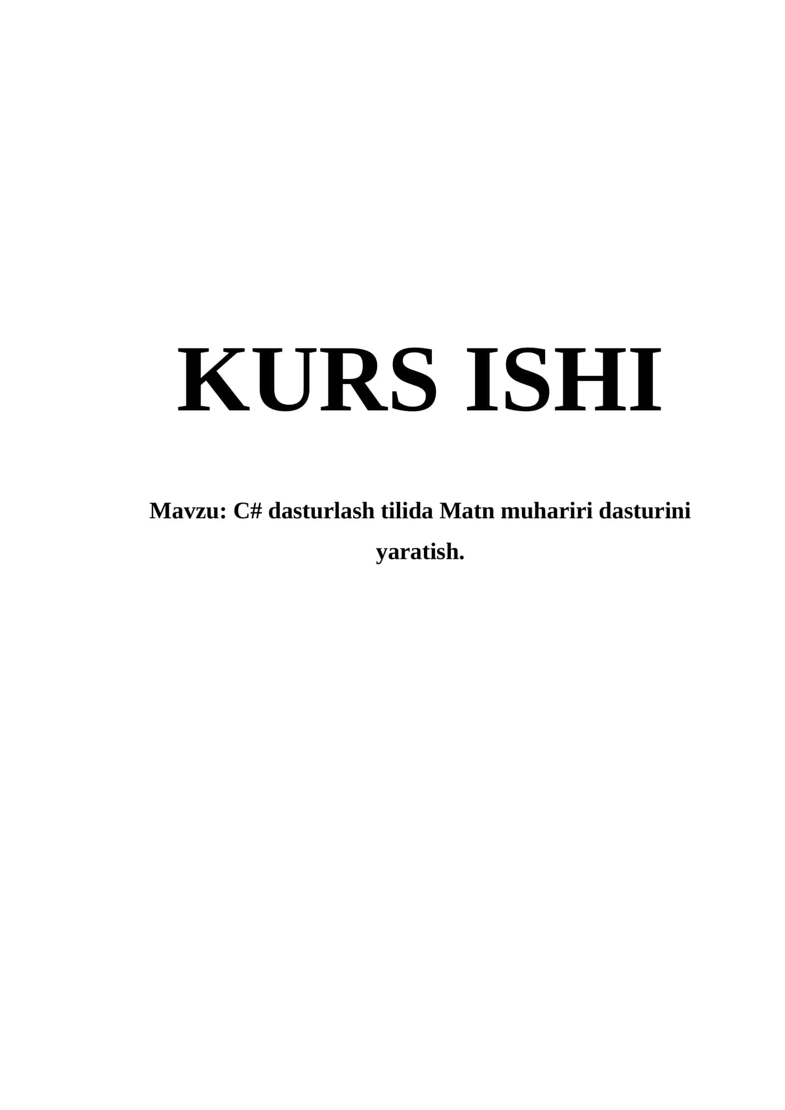 C# dasturlash tilida Matn muhariri dasturini yaratish 1
