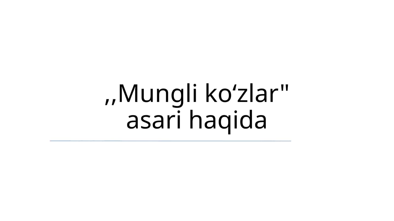 Mungli koʻzlar 1