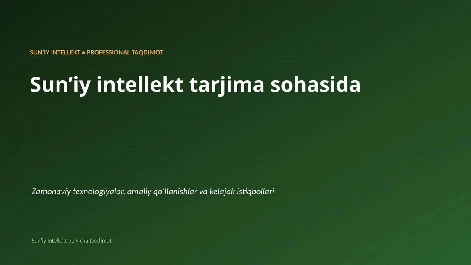 Sunʼiy intellekt tarjima sohasida 1