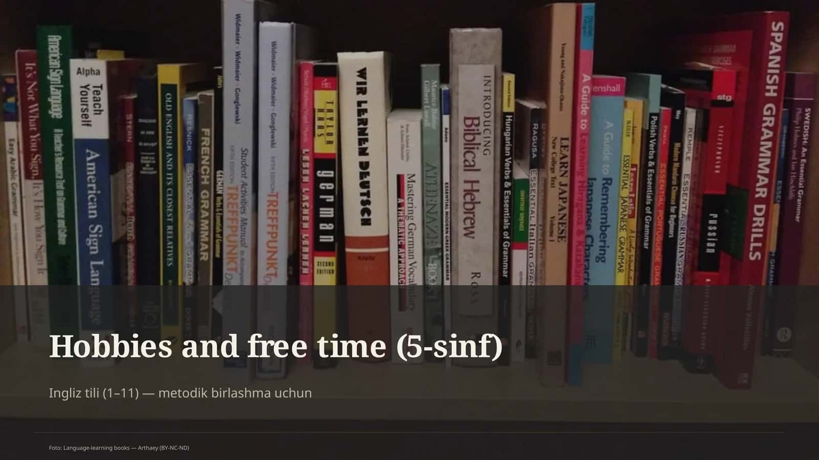 Hobbies and Free Time (5-sinf) 1