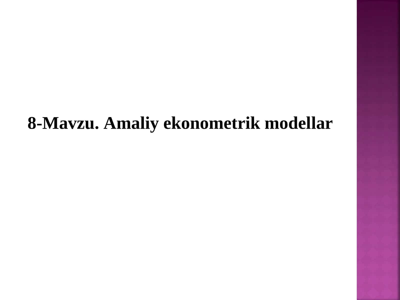Amaliyekonometrik modellar 1