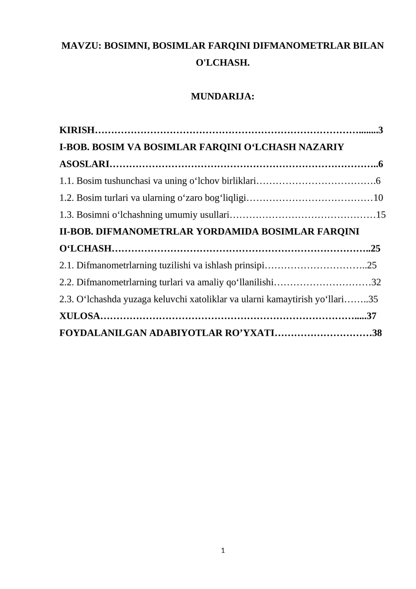 BOSIMNI, BOSIMLAR FARQINI DIFMANOMETRLAR BILAN O'LCHASH. 1