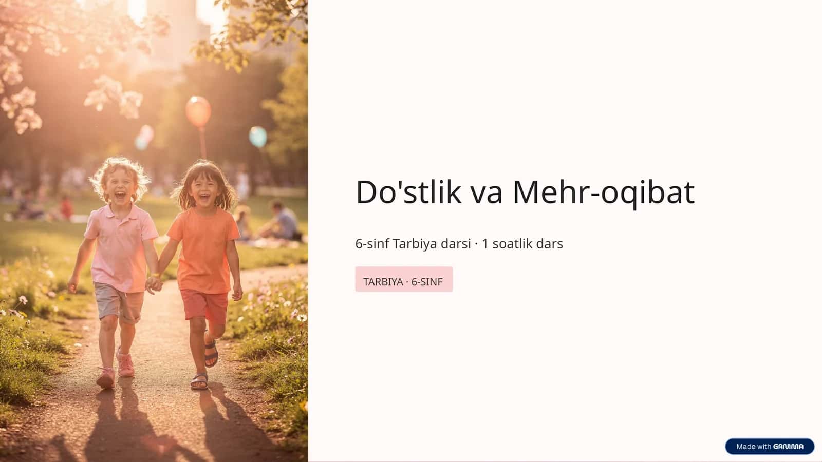 Do'stlik va Mehr-oqibat 1