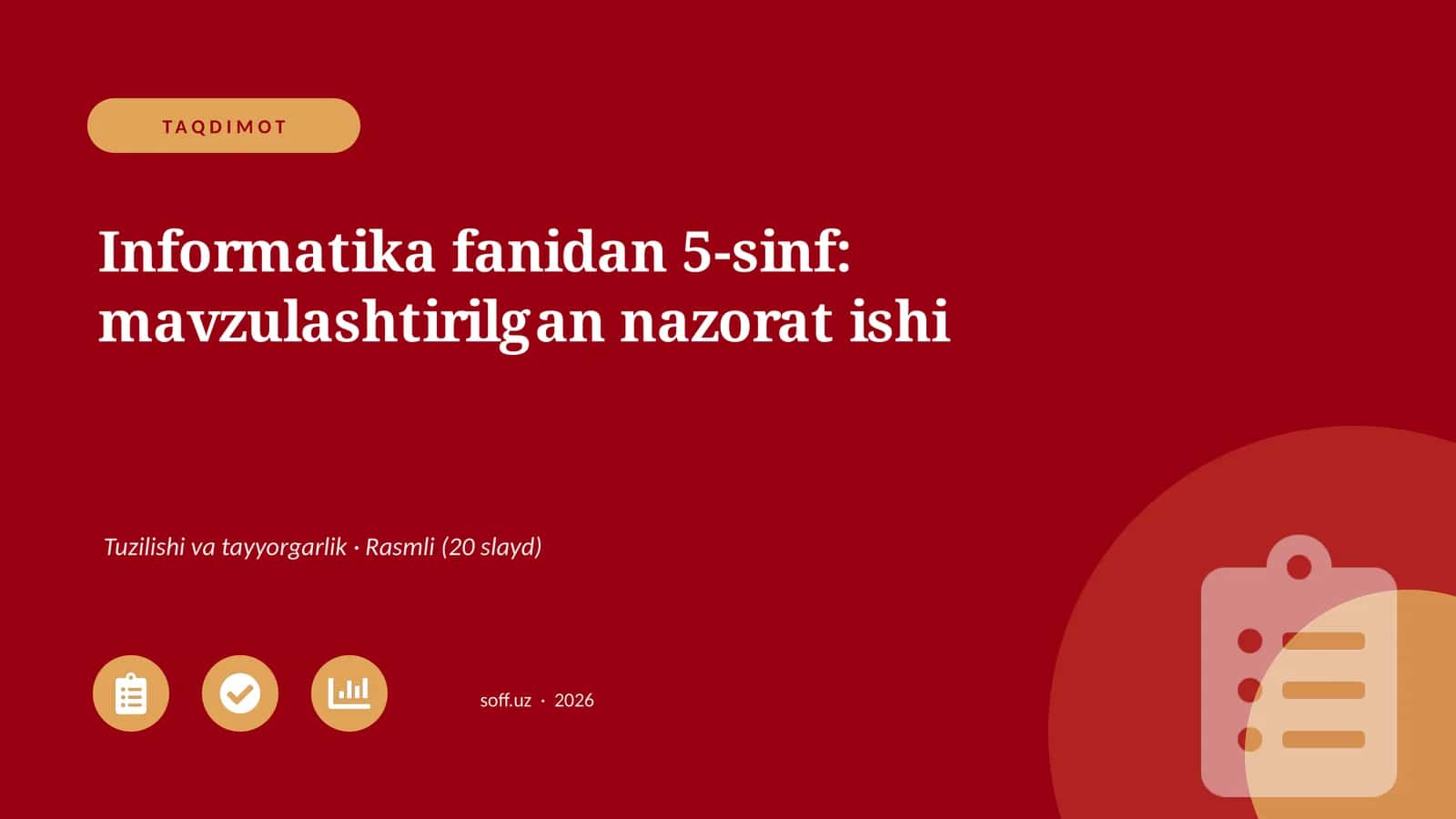 Informatika fanidan 5-sinf: mavzulashtirilgan nazorat ishi 1