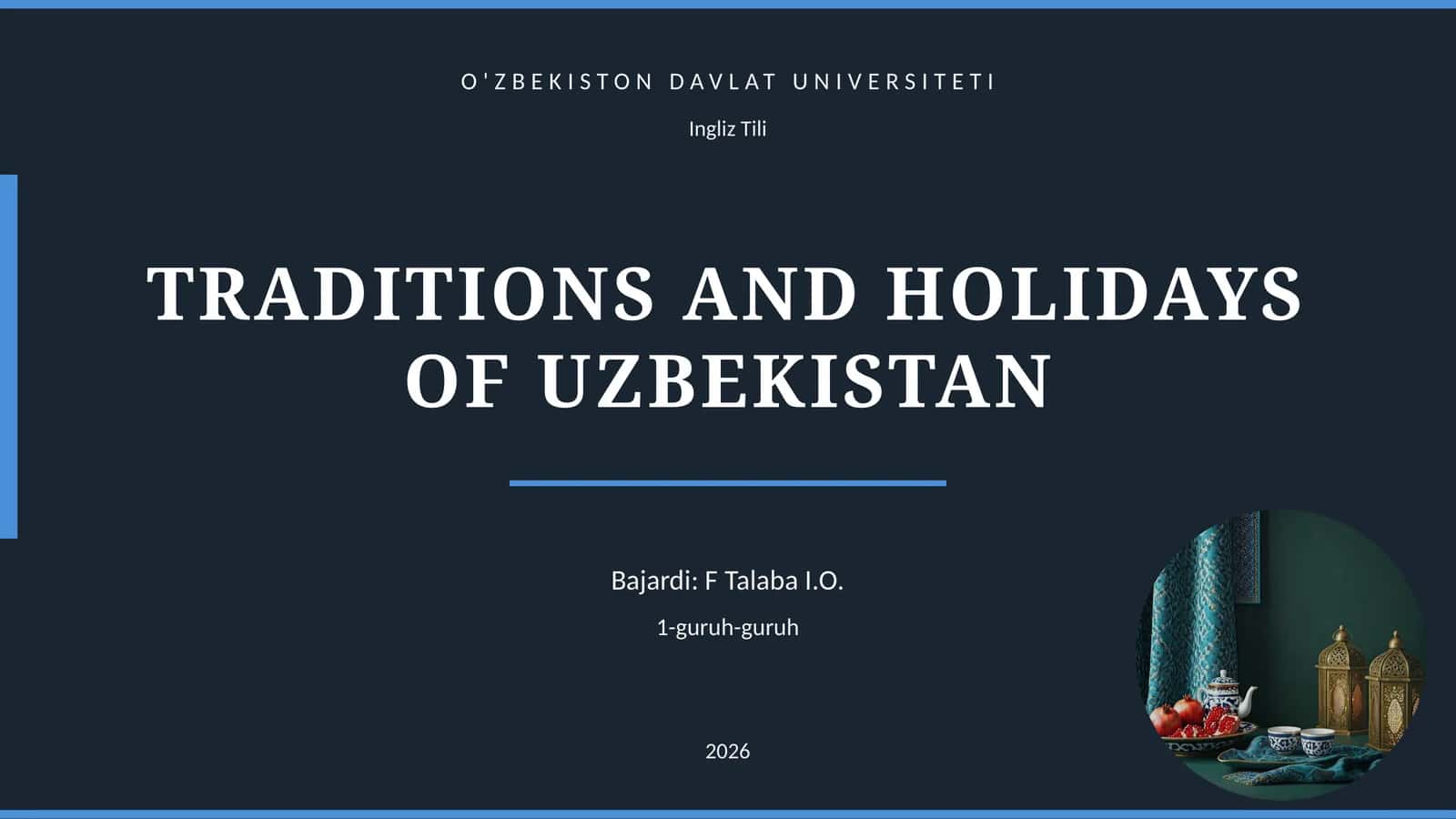 TRADITIONS AND HOLIDAYS OF UZBEKISTAN 1