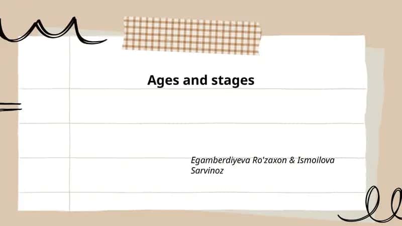 Ages and stages 1
