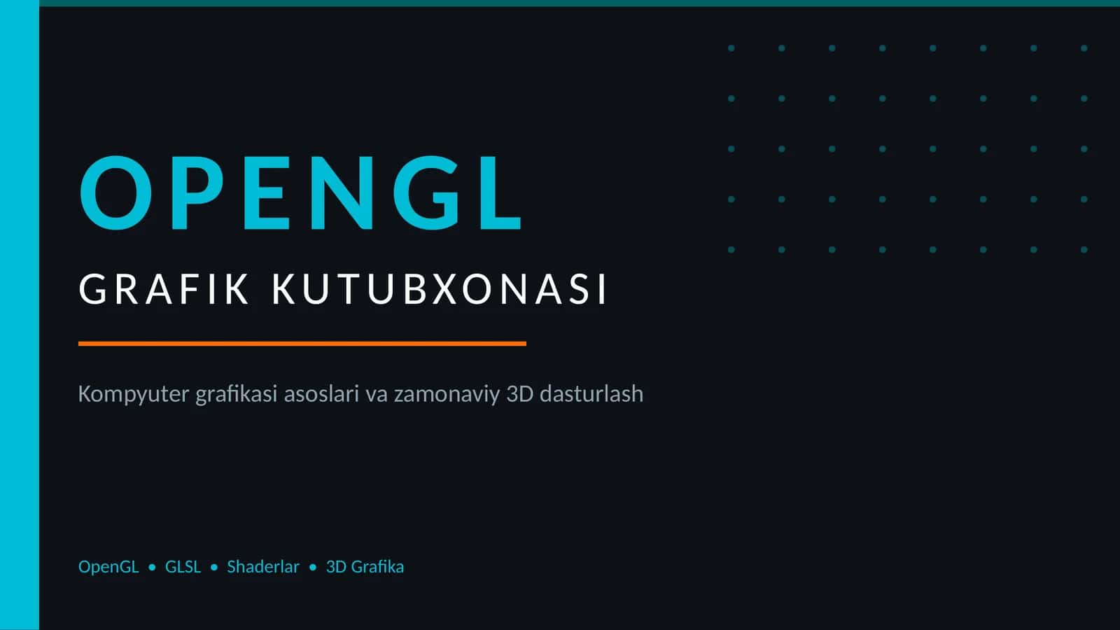 OPENGL GRAFIK KUTUBXONASI 1