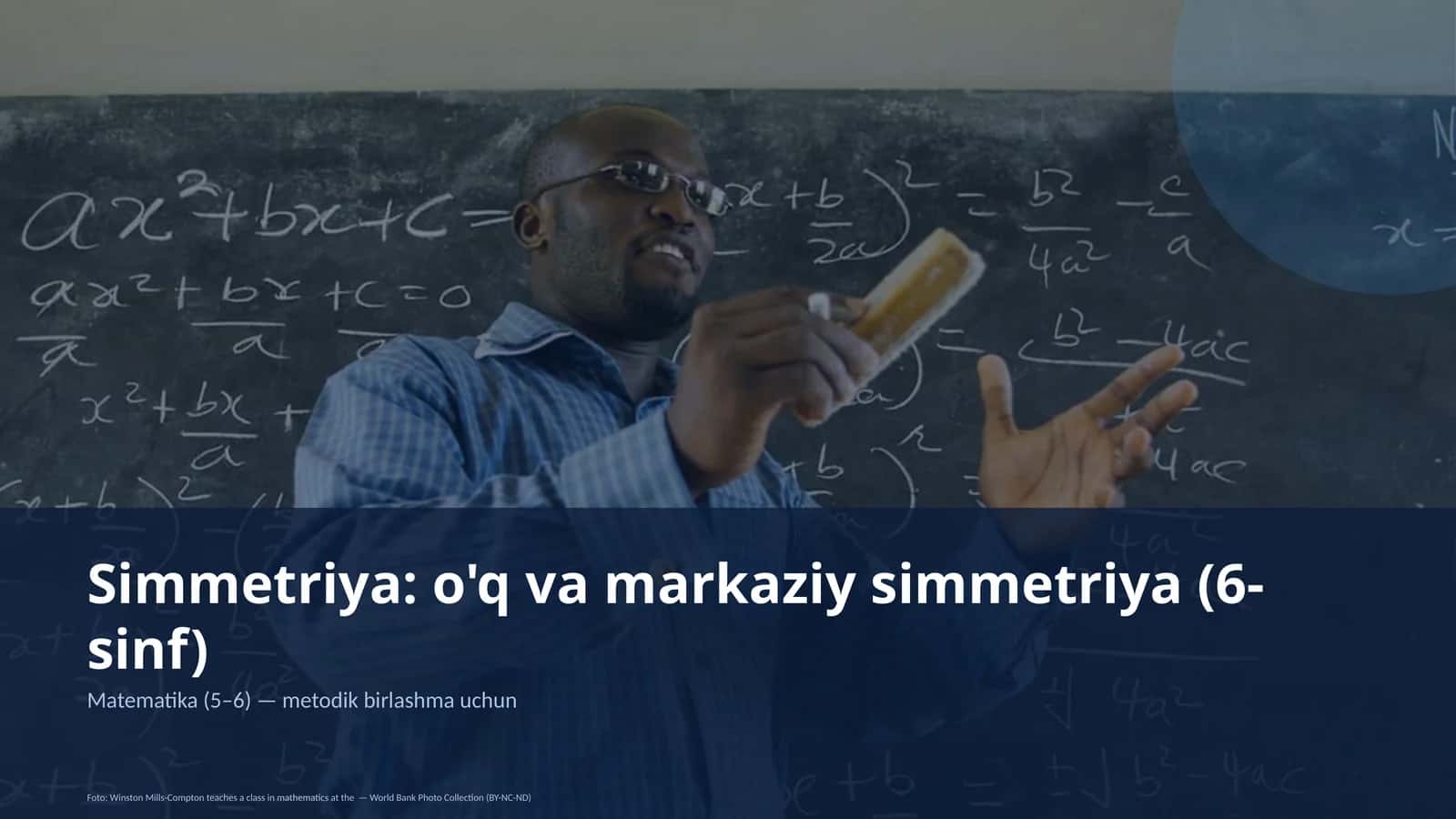 Simmetriya: o'q va markaziy simmetriya (6-sinf) 1
