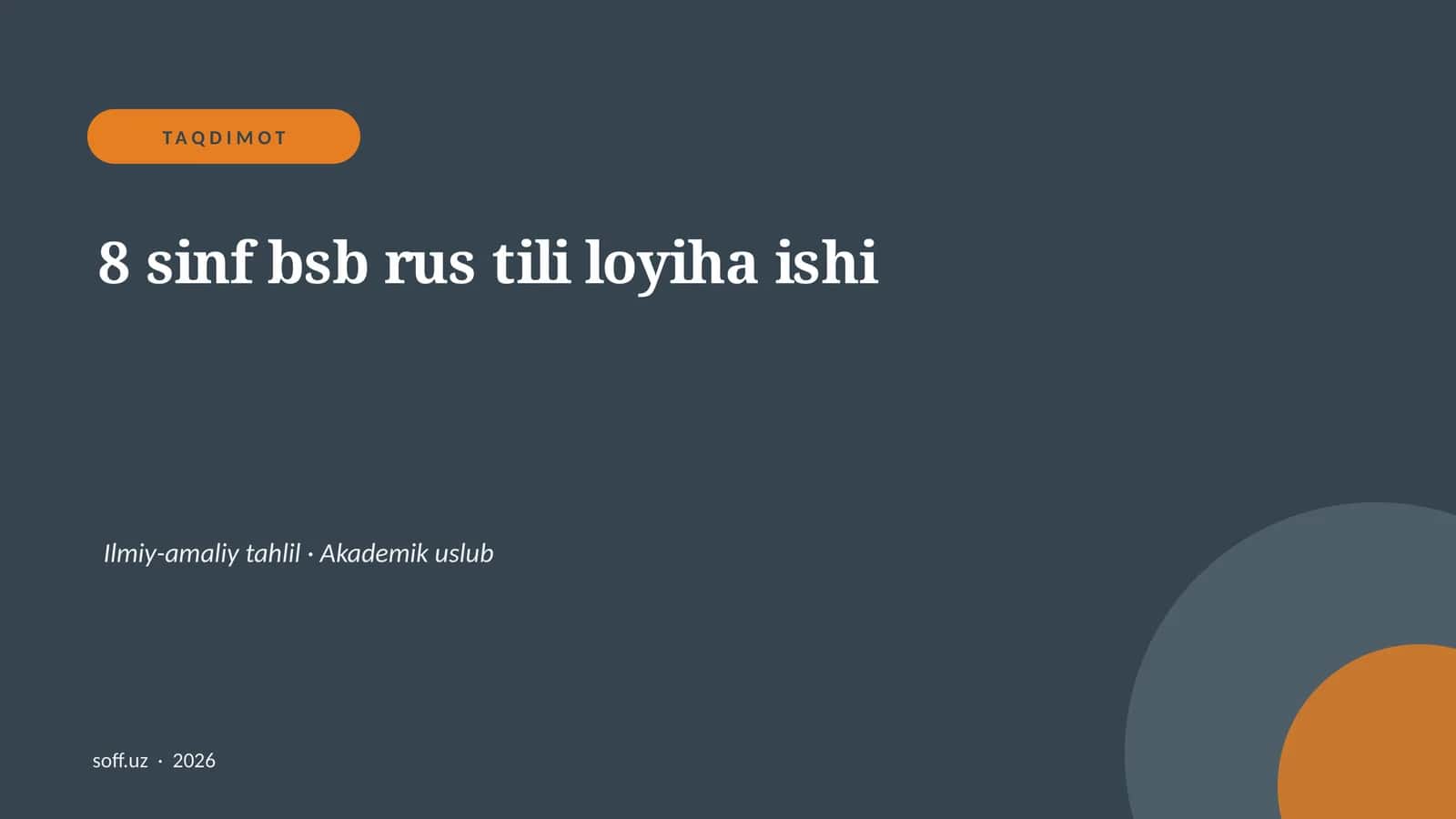 8 sinf bsb rus tili loyiha ishi 1