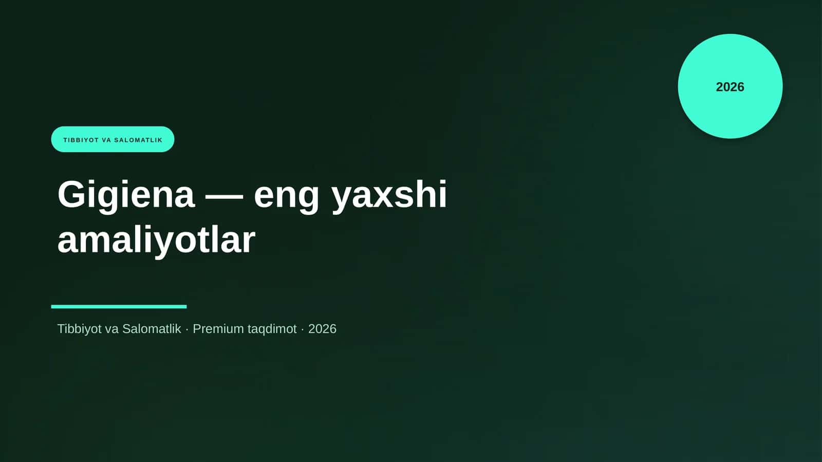 Gigiena — eng yaxshi amaliyotlar 1