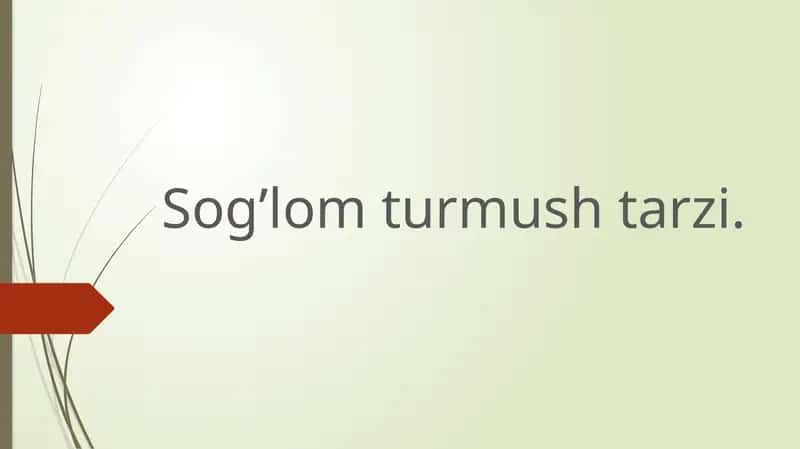 Sog’lom Turmush Tarzi 1