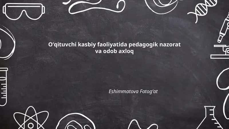 Pedagogik nazorat va odob axloq 1