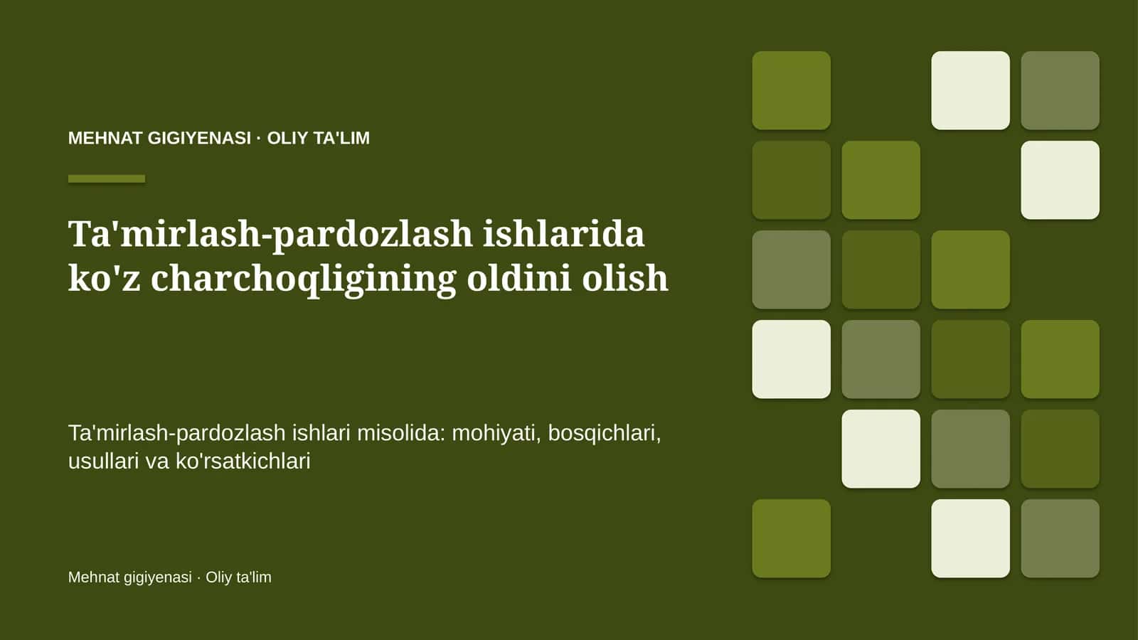 Ta'mirlash-pardozlash ishlarida ko'z charchoqligining oldini olish 1